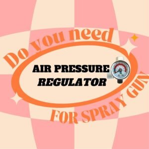Air pressure regulator for spray gun